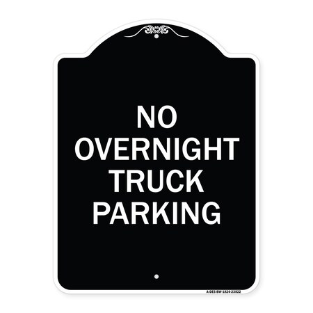 Signmission No Overnight Truck Parking Heavy-Gauge Aluminum Architectural Sign, 24" x 18", BW-1824-23822 A-DES-BW-1824-23822